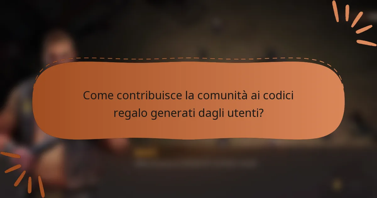 Come contribuisce la comunità ai codici regalo generati dagli utenti?