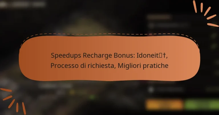 featured-image-speedups-recharge-bonus-idoneit-processo-di-richiesta-migliori-pratiche
